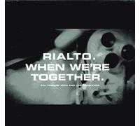 Rialto - When We're Together [Import]