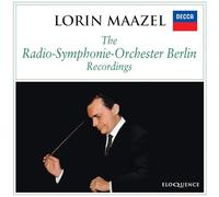 RIAS Kammerchor; Evelyn Lear; Christa Ludwig; Teresa Stich-Randall; Anna Reynolds; Ernst Haefliger; John Shirley-Quirk; Lorin Maazel - Lorin Maazel: The Radio-Symphonie-Orchester Berlin Recordings
