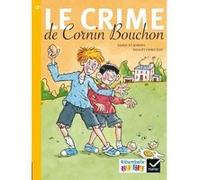Ribambelle CE1 série jaune éd. 2016 - Le crime de Cornin Bouchon - Album 5 Damien Marie (Auteur), Joseph (Auteur), Benoît Debecker (Illustration), Jean-Pierre Demeulemeester (Collection dirigée par)