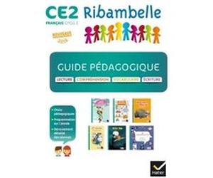 Ribambelle CE2 éd. 2017 - Guide pédagogique - Lecture, écriture, compréhension Jean-Pierre Demeulemeester (Auteur), Nadine Demeulemeester (Auteur), Gisèle Bertillot (Auteur), Solveig Lepoire-Duc (Aute