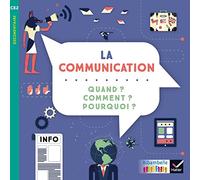 Ribambelle CE2 éd. 2017 - La communication : quand ? comment ? pourquoi ? - Album 6
