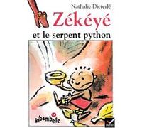 Ribambelle CP série bleue éd. 2008 - Zékéyé et le serpent python - Album 3 Nathalie Dieterlé (Auteur)