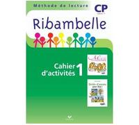 Ribambelle CP série verte éd. 2009 - Cahier d'activités 1+ livret 1 + Mes outils pour écrire Avec un livret d'entraînement et un livret de lecture - Jean-Pierre Demeulemeester - Hatier - broché - Scol