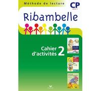 Ribambelle CP série verte éd. 2009 - Cahier d'activités 2 + livret 2 Cahier d'activités n°2 et livret entraînement à la lecture - Edition 2009 - Jean-Pierre Demeulemeester - Hatier - broché - Scolaire