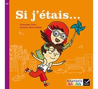 Françoise Tona – Si j'étais... – Ribambelle CP (série violette) Album 1 – Éd. 2014 – Broché