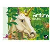 Ribambelle GS - Ambre - Album 4 Jean-Pierre Demeulemeester (Collection dirigée par), Nadine Demeulemeester (Auteur), Barbara Martinez (Auteur), Sylvie Rosson (Auteur)