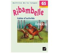Nadine Demeulemeester – Ribambelle GS : Cahier d'activités Amidou – Broché