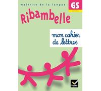 Ribambelle GS cycle 2 - Cahier de lettres