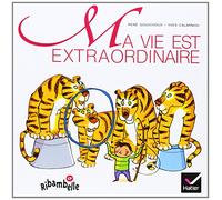 Ribambelle – Ma vie est extraordinaire – Album 1 – Série verte CP – Hatier