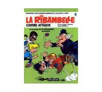 Ribambelle Tome 4 : La Ribambelle Contre Attaque