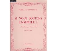 Partitions classique COMBRE MADELEINE DE RIBAUPIERRE - SI NOUS JOUIONS ENSEMBLE Violon