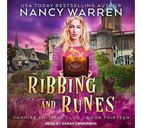 Ribbing and Runes (The Vampire Knitting Club Series) [Import]