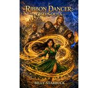 Ribbon Dancer: Old Souls