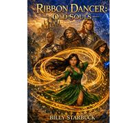 Ribbon Dancer: Old Souls