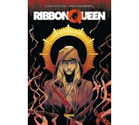 Garth Ennis – Ribbon Queen – Panini Comics – cartonné