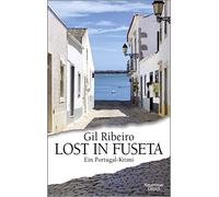 Ribeiro, G: Lost in Fuseta