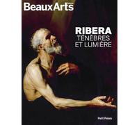 Ribera. Ténèbres et lumière: au Petit Palais