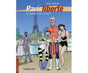 Ribera - vol. 03/3: Paris Liberté, Le parfum de l'espoir