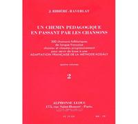 RIBIERE-RAVERLAT - CHEMIN PEDAGOGIQUE VOL.2 - CHANT