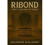 RIBOND - Part I: The Fall of Kings
