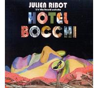 Ribot, Julien - Hotel Bocchi [Import]