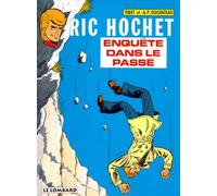 Ric Hochet, tome 18 : Enquête dans le passé