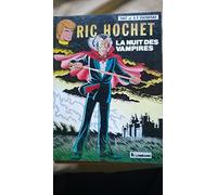 Ric Hochet, tome 34 : La Nuit des vampires