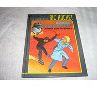 Ric Hochet, tome 60 : Crime sur Internet