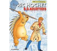 Ric Hochet, tome 62 : B.D. meurtres