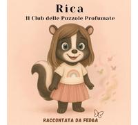 Rica: il Club della puzzole profumate