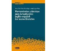 Rica Peromingo, J: Herramientas Y Técnicas Para La Traducció