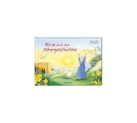 Rica Und Die Ostergeschichte