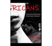 RICANS: Stories of the Puerto Rican Diaspora - English Edition