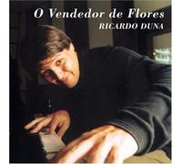 Ricardo Duna - O Vendedor De Flores [Import]