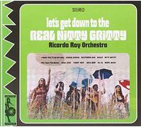 Ricardo Ray Orchestra - Let's Get Down To The Real Nitty Gritty