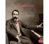 Ricardo Viñes: Un pèlerin de l'Absolu