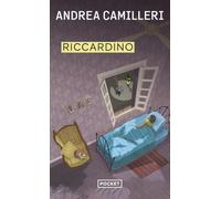 Riccardino d'Andrea Camilleri. La dernière enquête du commissaire Montalbano!