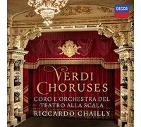 Riccardo Chailly / Coro Del Teatro Alla Scala Di Milano – Verdi Choruses – CD