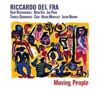 RICCARDO DEL FRA - MOVING PEOPLE CD NEUF