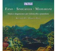 Fano, Sinigaglia, Massarani – Musique dégénérée pour violoncelle et piano – Tactus