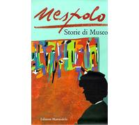 Ricci Antonio - Ugo Nespolo. Storie Di Museo