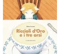 Riccioli D'oro E I Tre Orsi Da Robert Southey