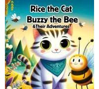 Rice The Cat - Buzzy The Bee & Their Adventures