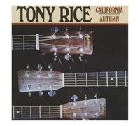 Tony Rice – California Autumn