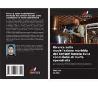 Ricerca Sulla Modellazione Morbida Dei Sensori Basata Sulla Condizione Di Multi-Operatività