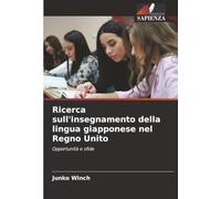 Ricerca sull'insegnamento della lingua giapponese nel Regno Unito: Opportunità e sfide