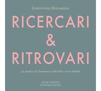 Fedele / Desjardins – Ricercari & Ritrovari – CD – Edel