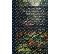 Ricerche Sulle Cucurbitaceae E Il Significatio Del Percorso Intercellulare (Endotropico) Del Tubetto Pollinico