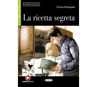 Ricetta Segreta (A2) Avec ressources numériques et audio en ligne - Cinzia Medaglia - Cideb Black Cat - broché - Méthode de langue