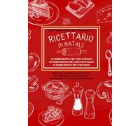 Ricettario di Natale, formato A5: Quaderno per le tue ricette, rilegato con carta spessa e copertina morbida